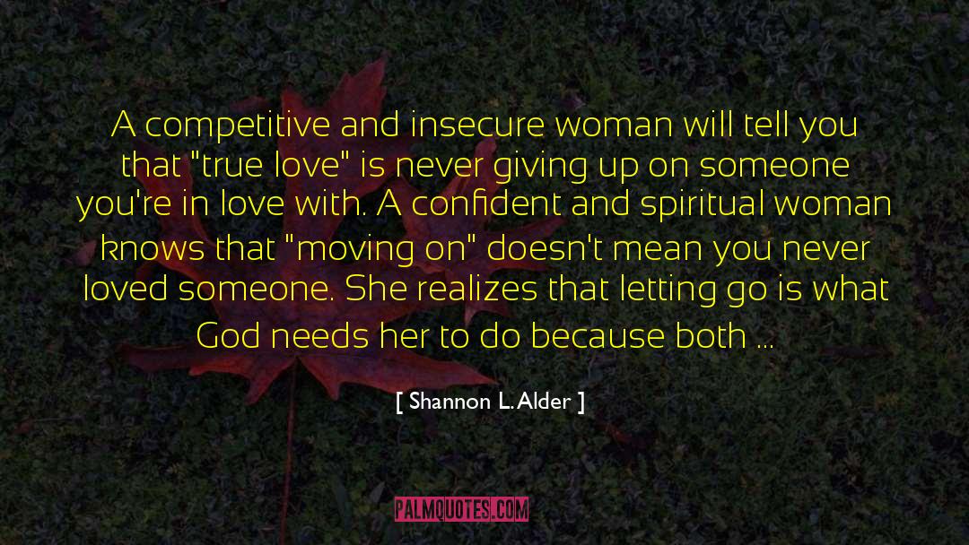 True Intellect quotes by Shannon L. Alder