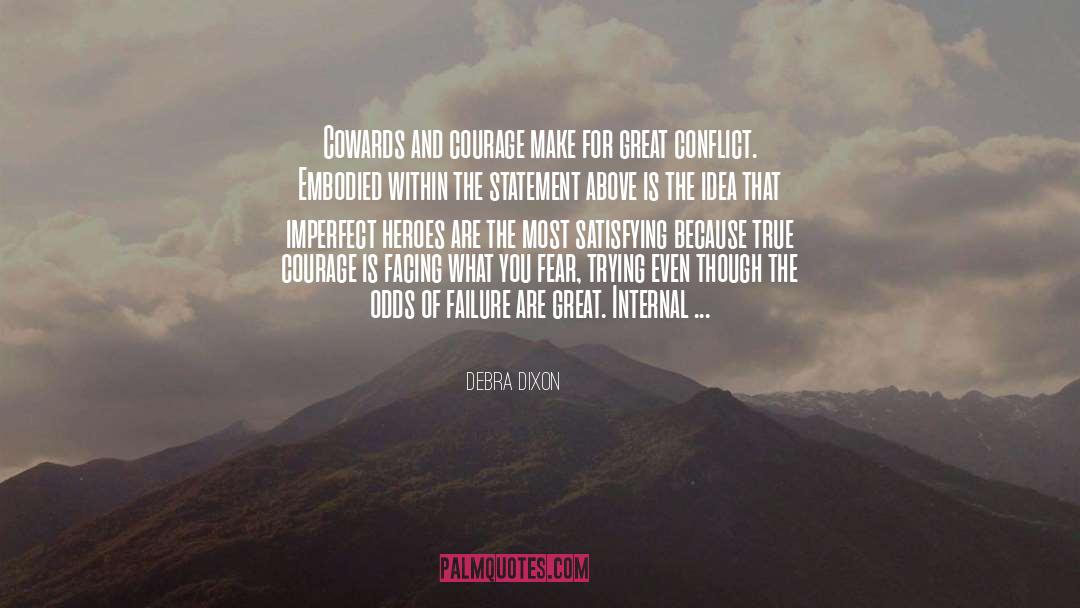 True Intelligence quotes by Debra Dixon