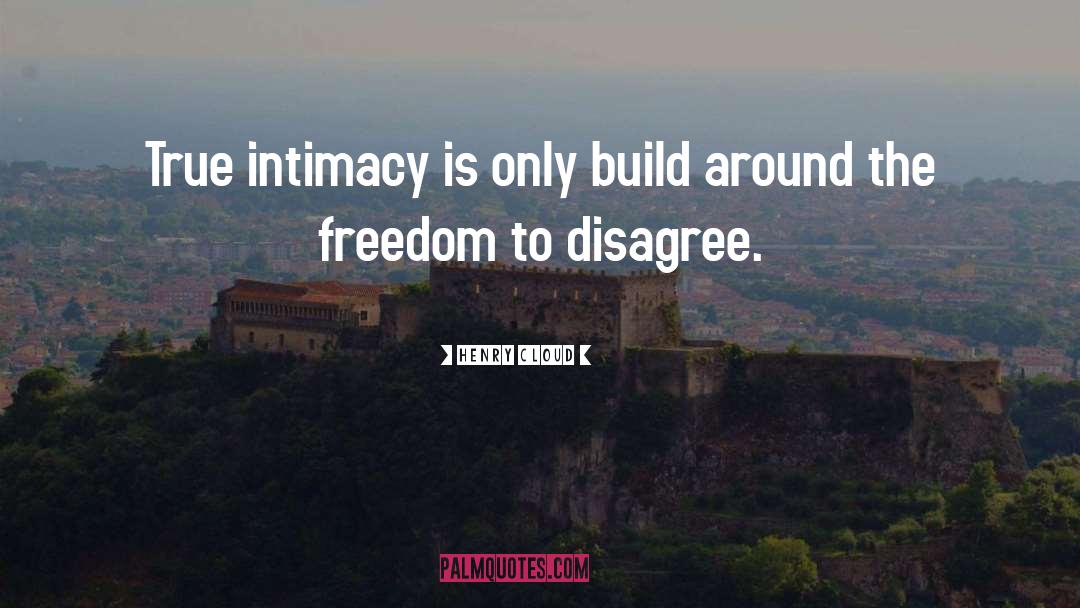 True Intimacy quotes by Henry Cloud