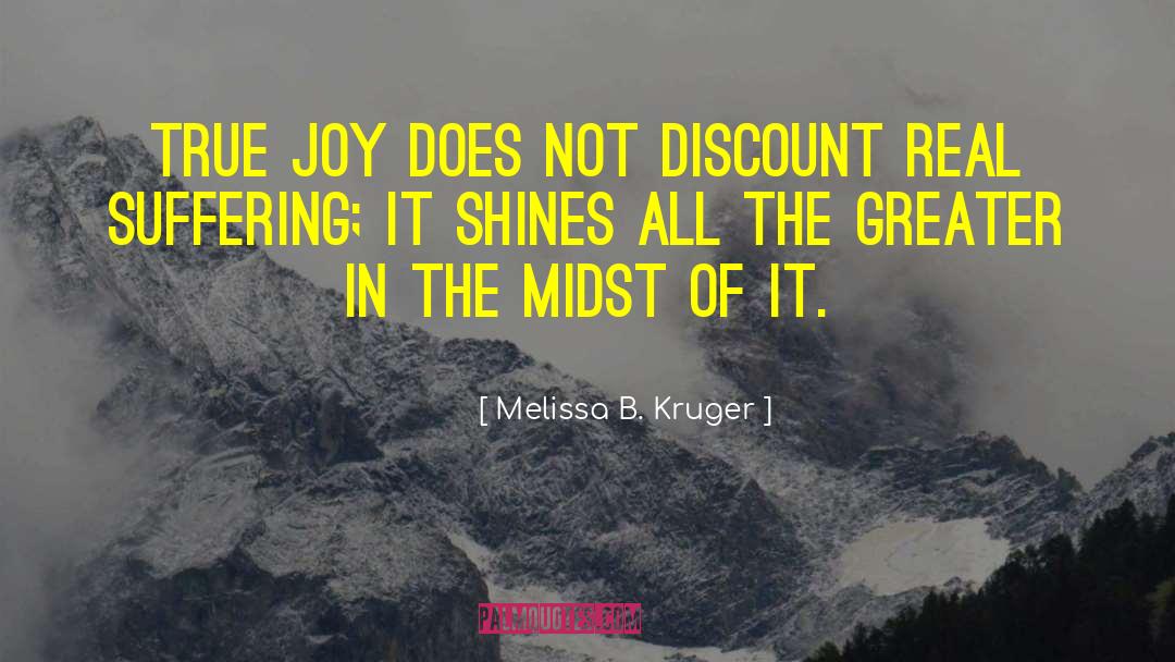 True Joy quotes by Melissa B. Kruger