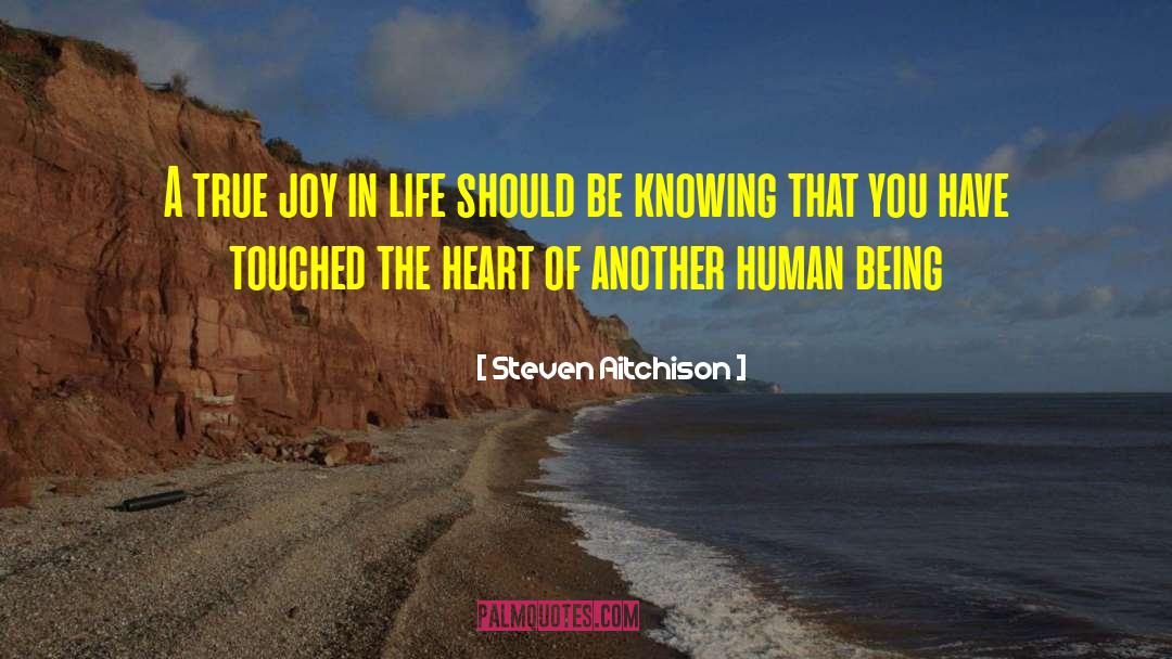 True Joy quotes by Steven Aitchison