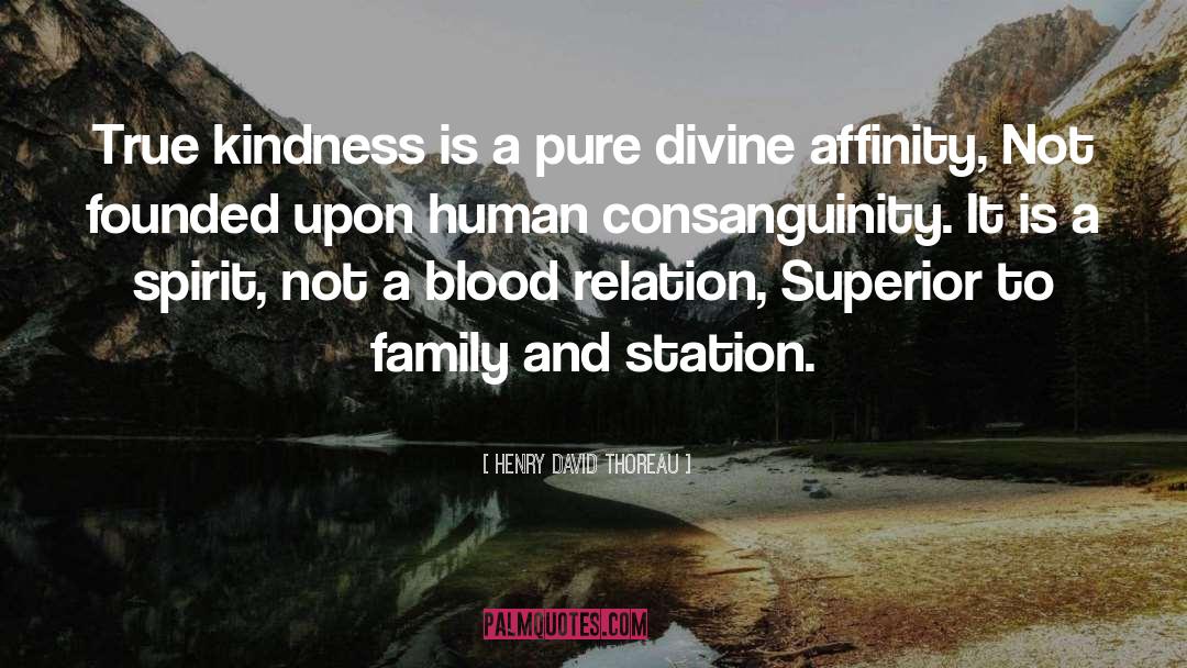 True Kindness quotes by Henry David Thoreau