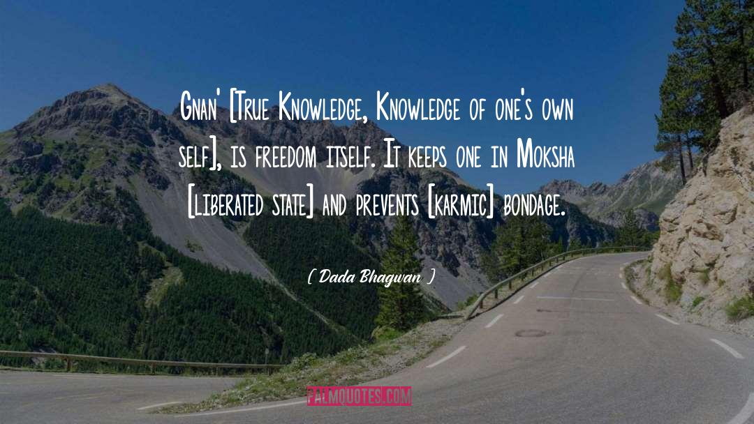 True Knowledge quotes by Dada Bhagwan