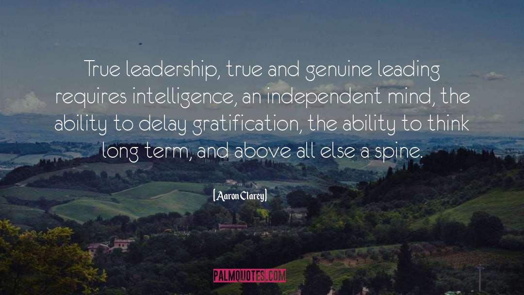 True Leadership quotes by Aaron Clarey