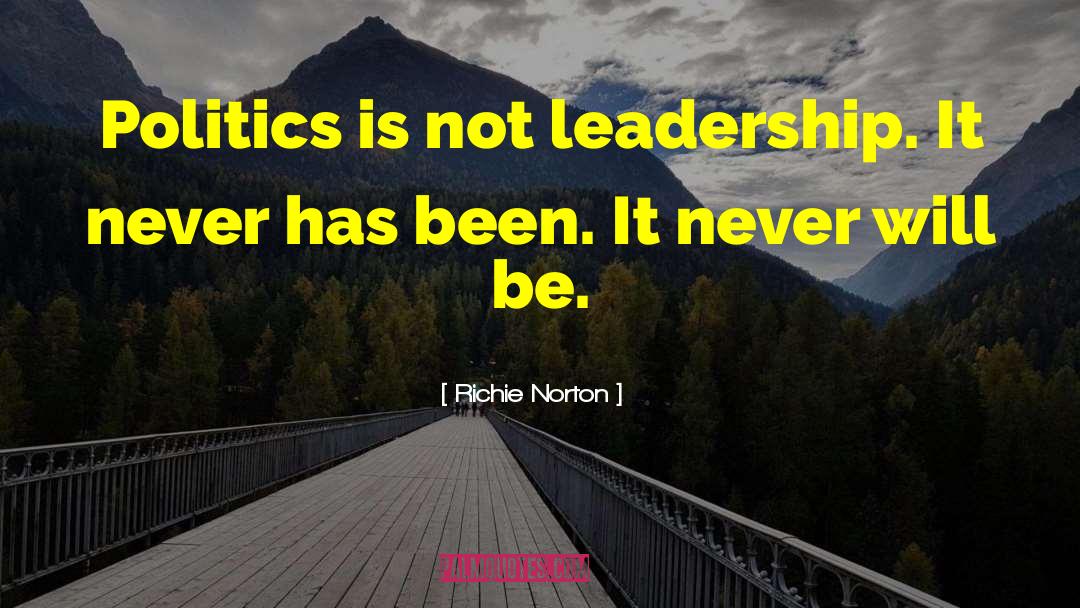 True Leadership quotes by Richie Norton