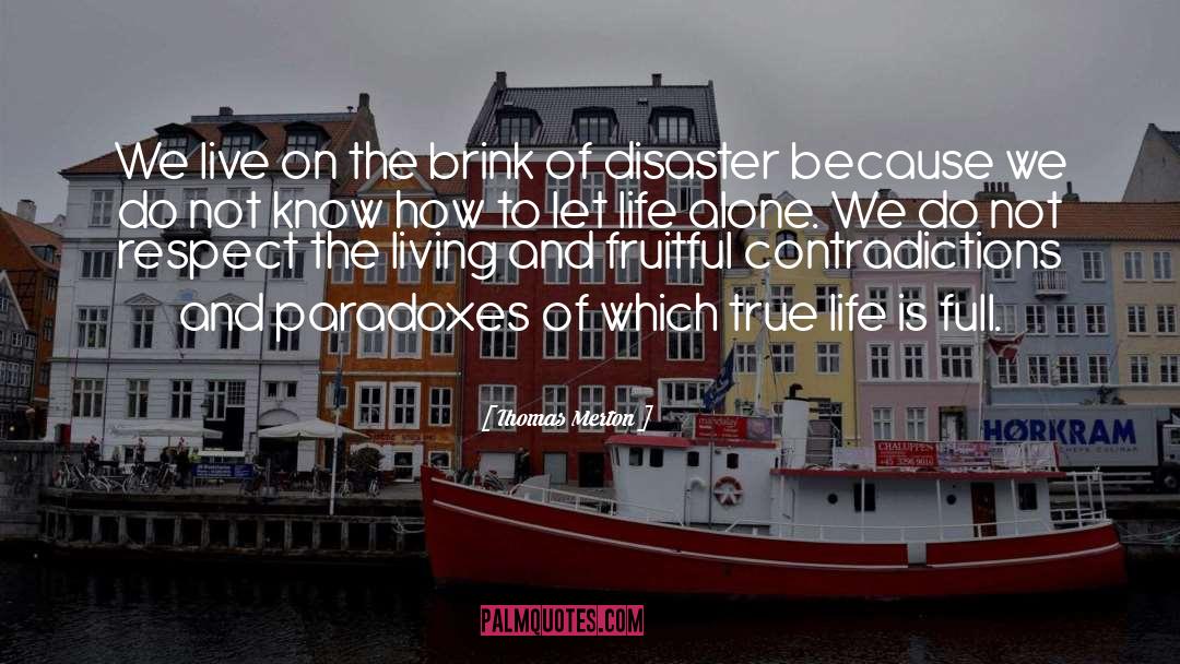 True Life quotes by Thomas Merton