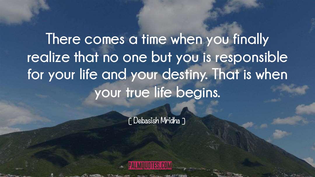 True Life quotes by Debasish Mridha