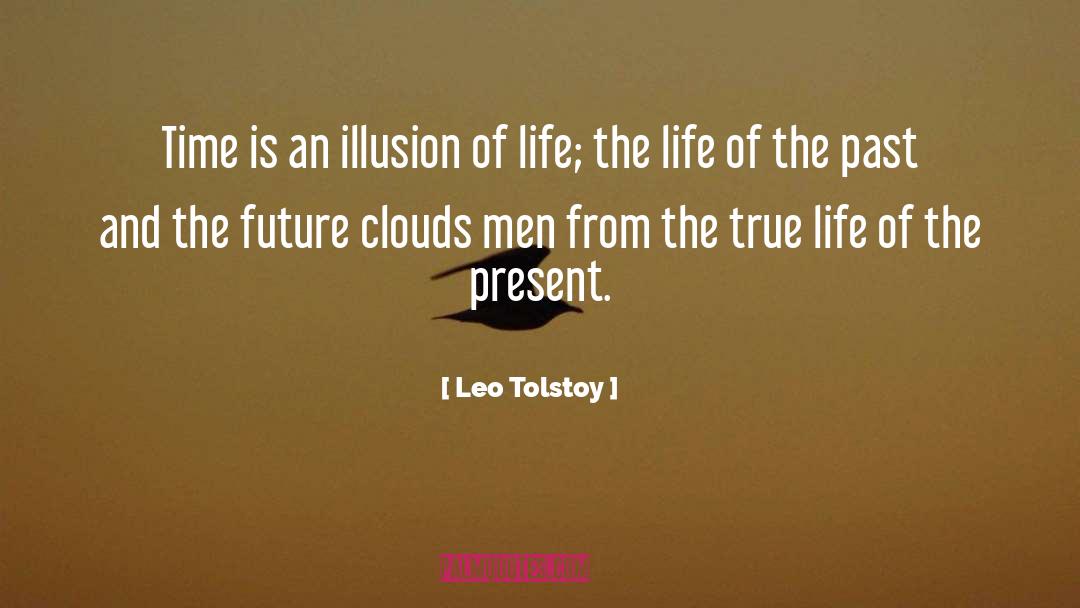 True Life quotes by Leo Tolstoy
