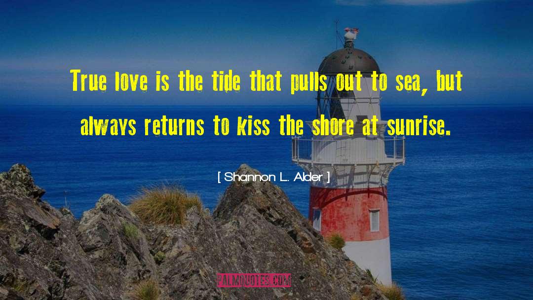 True Love Always Returns quotes by Shannon L. Alder