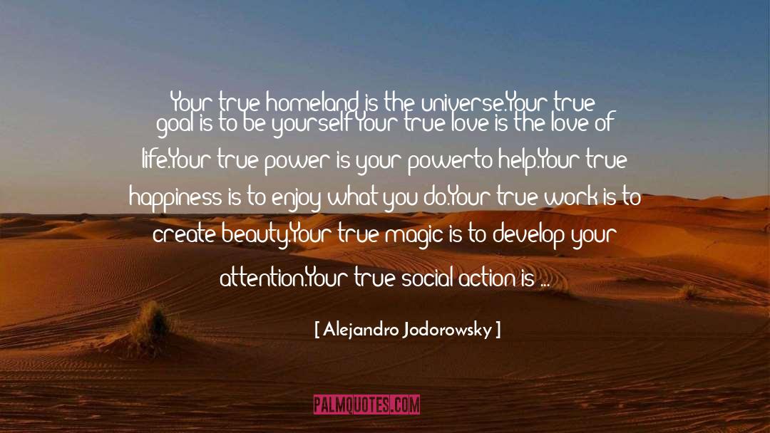True Love Always Returns quotes by Alejandro Jodorowsky