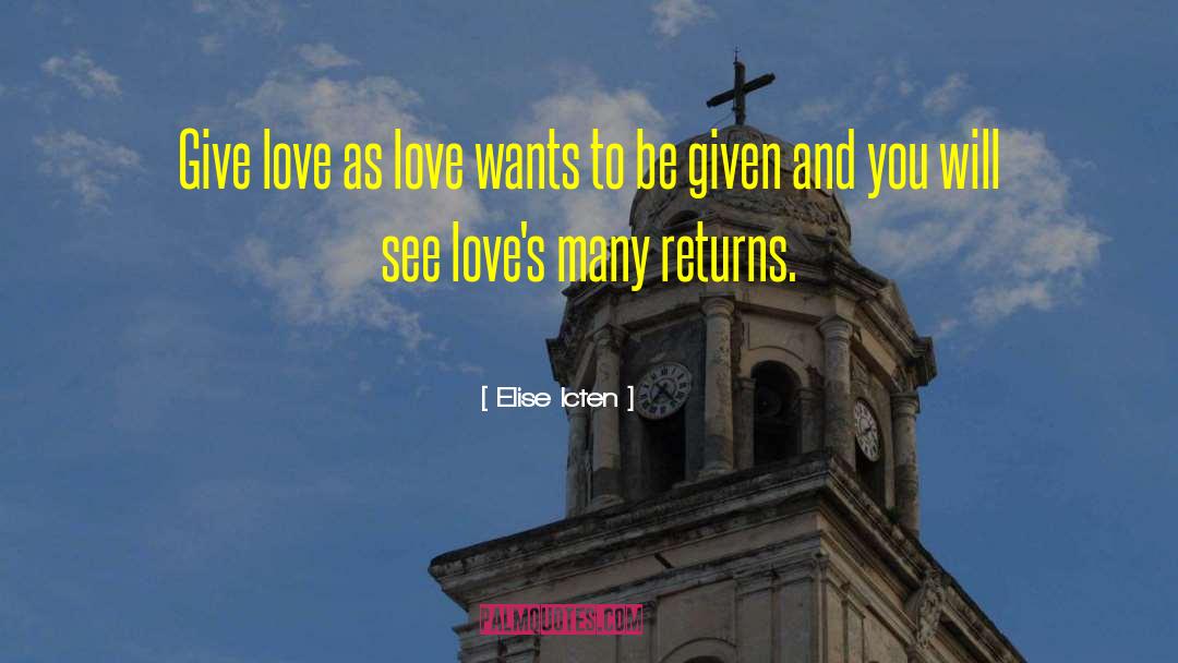 True Love Always Returns quotes by Elise Icten