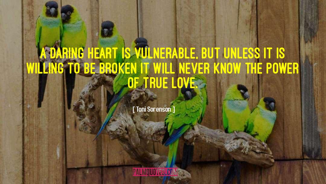True Love Is Never Easy quotes by Toni Sorenson