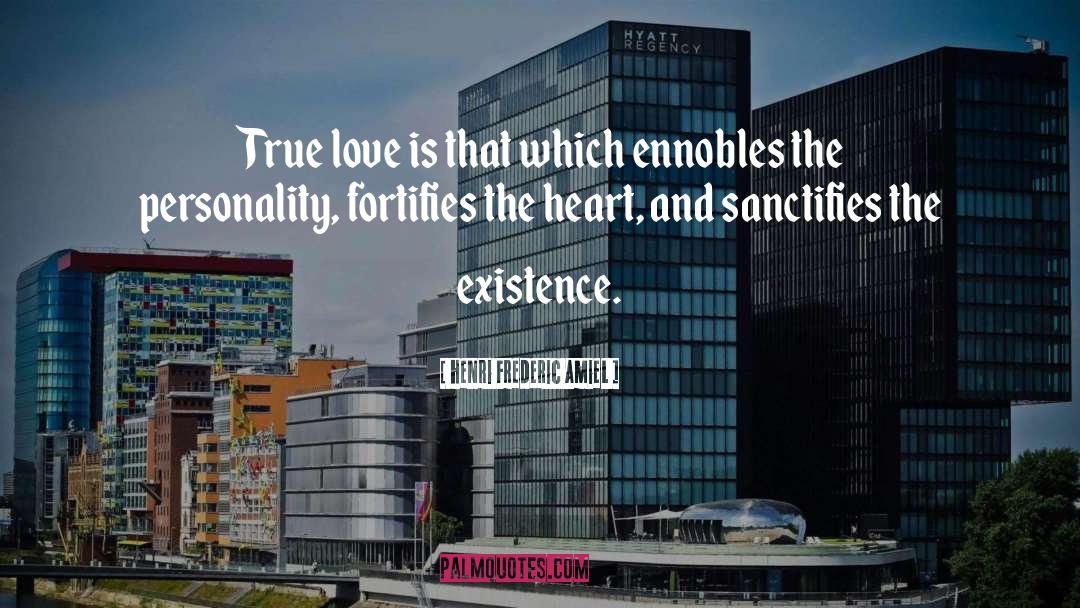 True Love Is quotes by Henri Frederic Amiel
