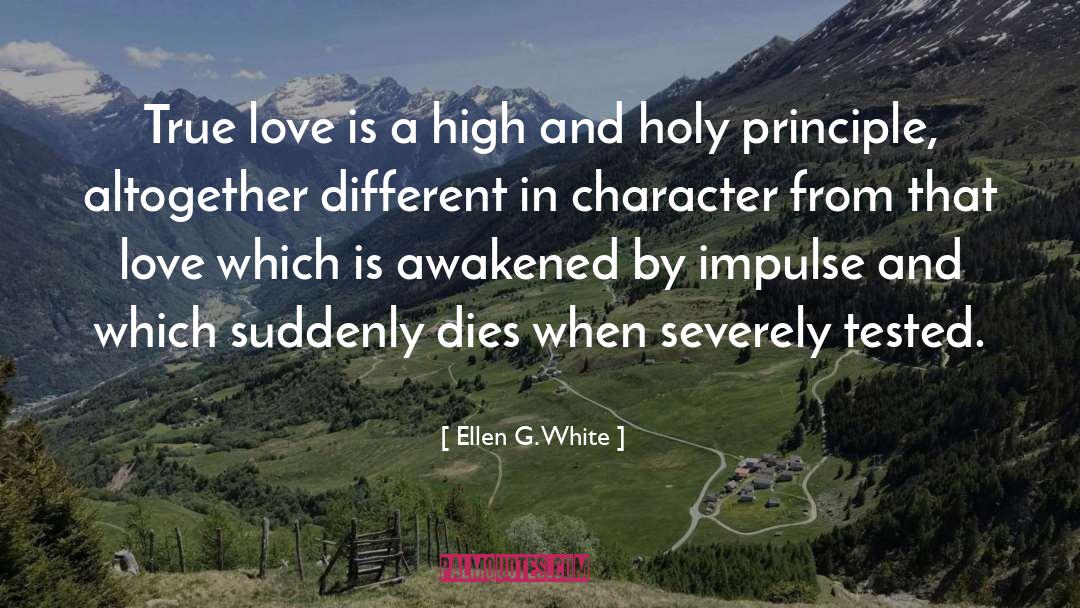 True Love Is quotes by Ellen G. White