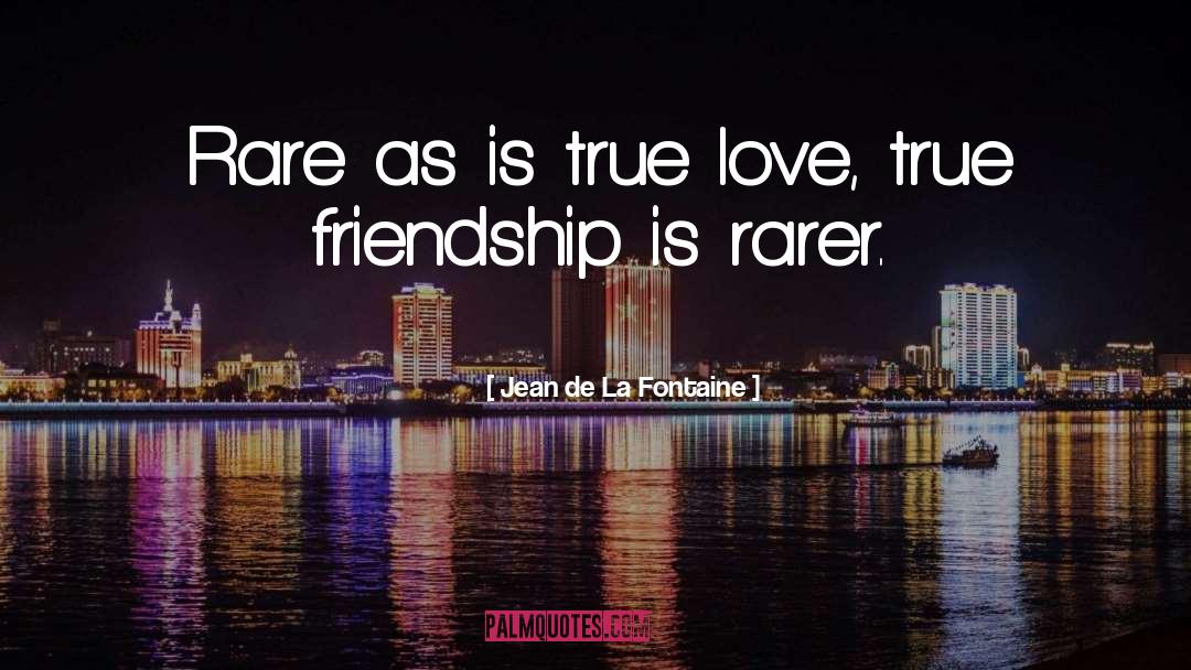 True Love quotes by Jean De La Fontaine