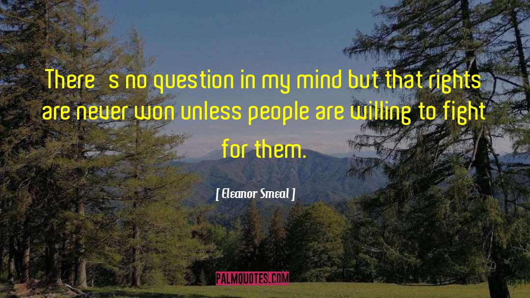 True Mind quotes by Eleanor Smeal