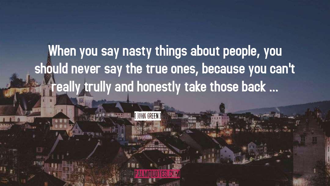 True Ones quotes by John Green