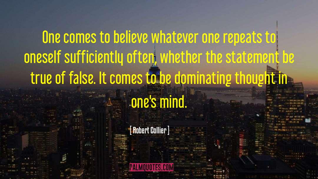 True Or False quotes by Robert Collier