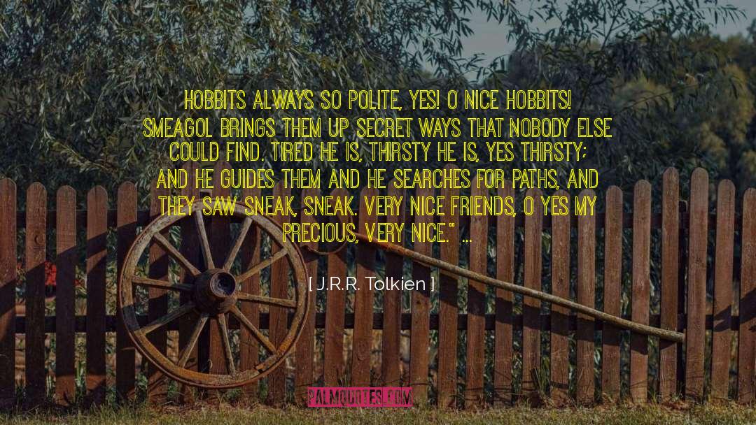 True Or False quotes by J.R.R. Tolkien