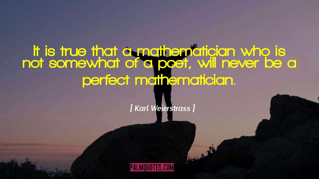 True Path quotes by Karl Weierstrass