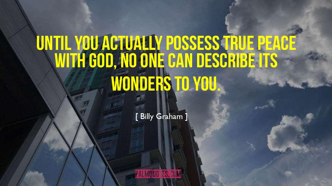 True Peace quotes by Billy Graham