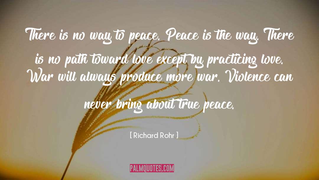 True Peace quotes by Richard Rohr