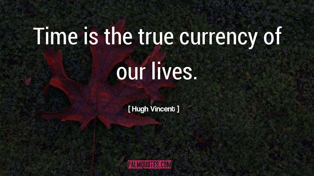 True Potential quotes by Hugh Vincent