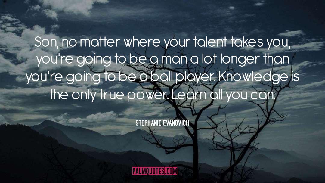 True Power quotes by Stephanie Evanovich