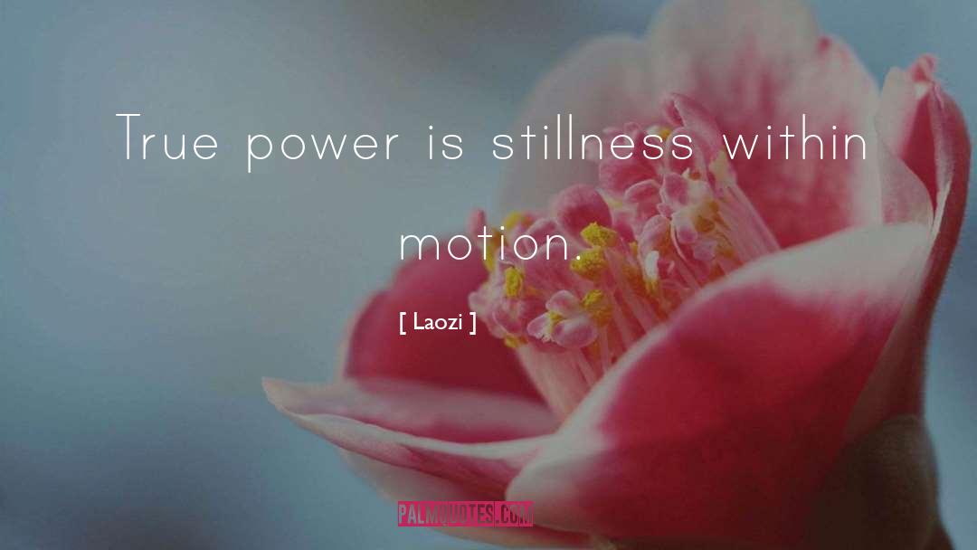 True Power quotes by Laozi