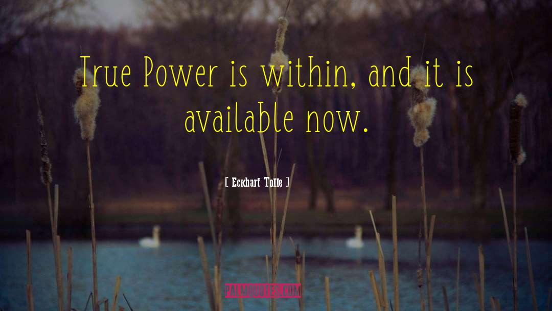 True Power quotes by Eckhart Tolle