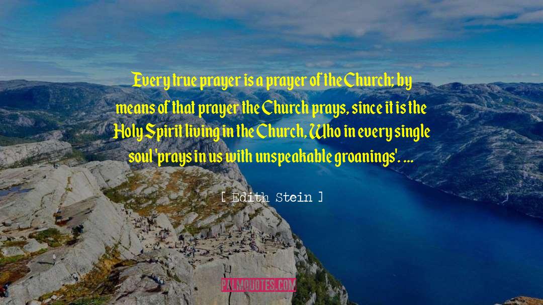 True Prayer quotes by Edith Stein