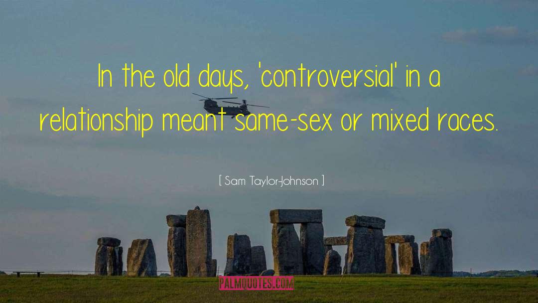 True Relationship quotes by Sam Taylor-Johnson