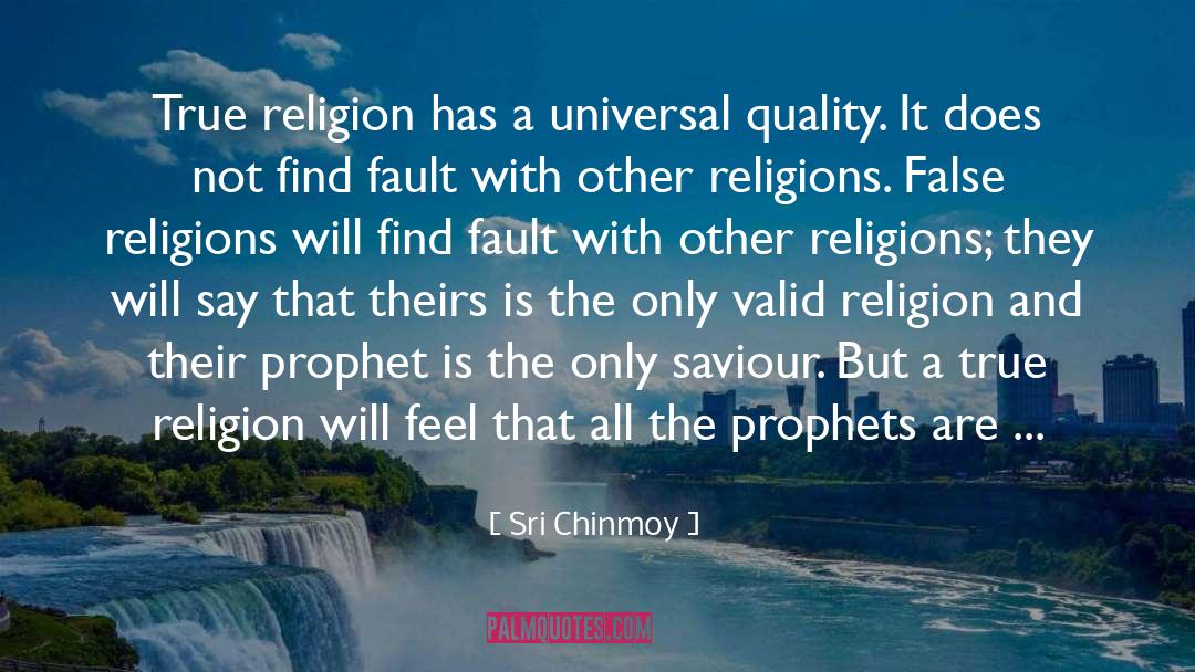 True Religion quotes by Sri Chinmoy