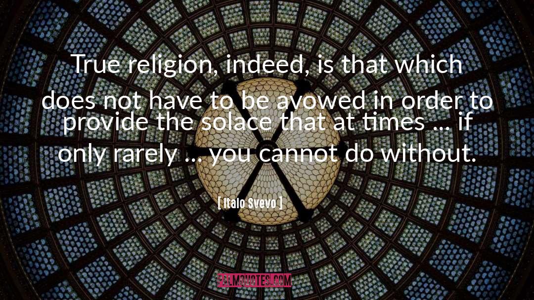 True Religion quotes by Italo Svevo