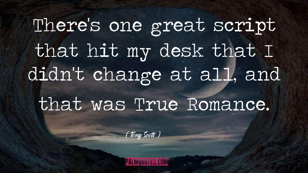 True Romance quotes by Tony Scott