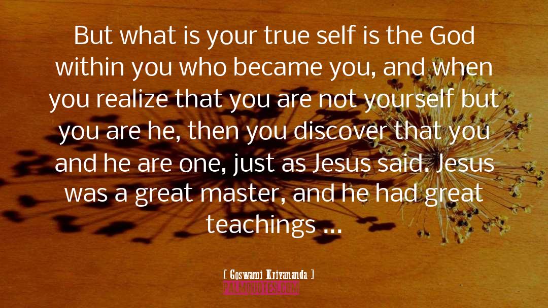 True Self quotes by Goswami Kriyananda