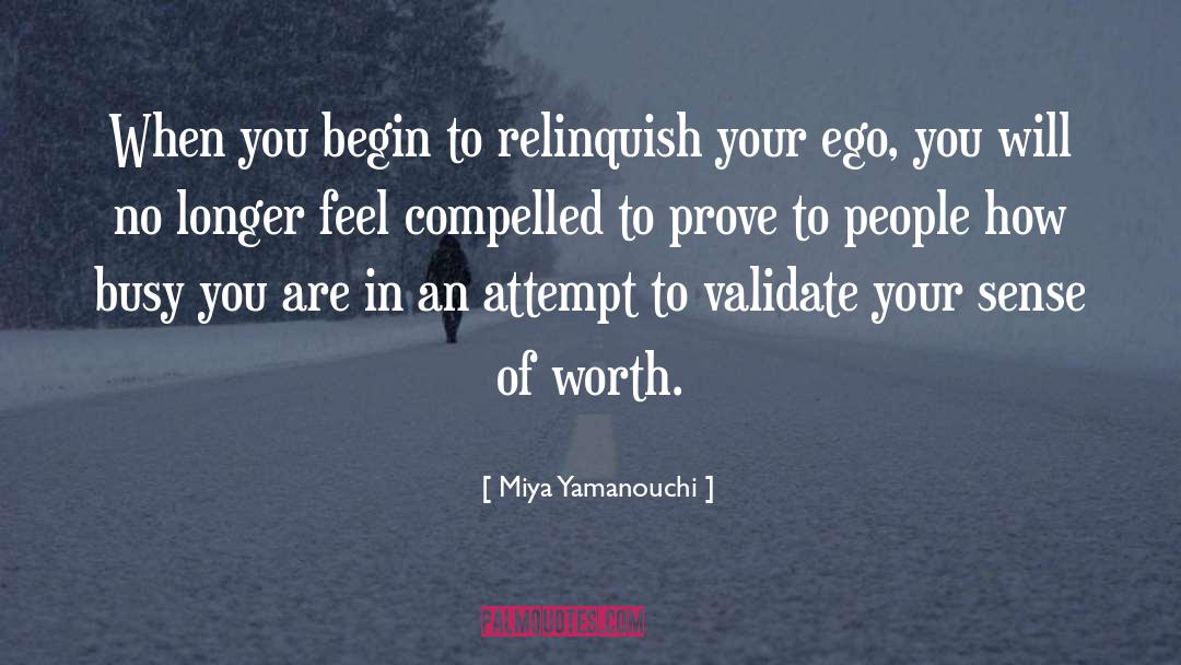 True Self Worth quotes by Miya Yamanouchi