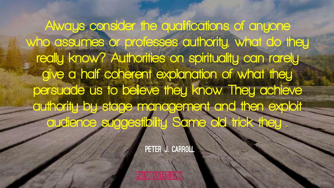 True Spirituality quotes by Peter J. Carroll