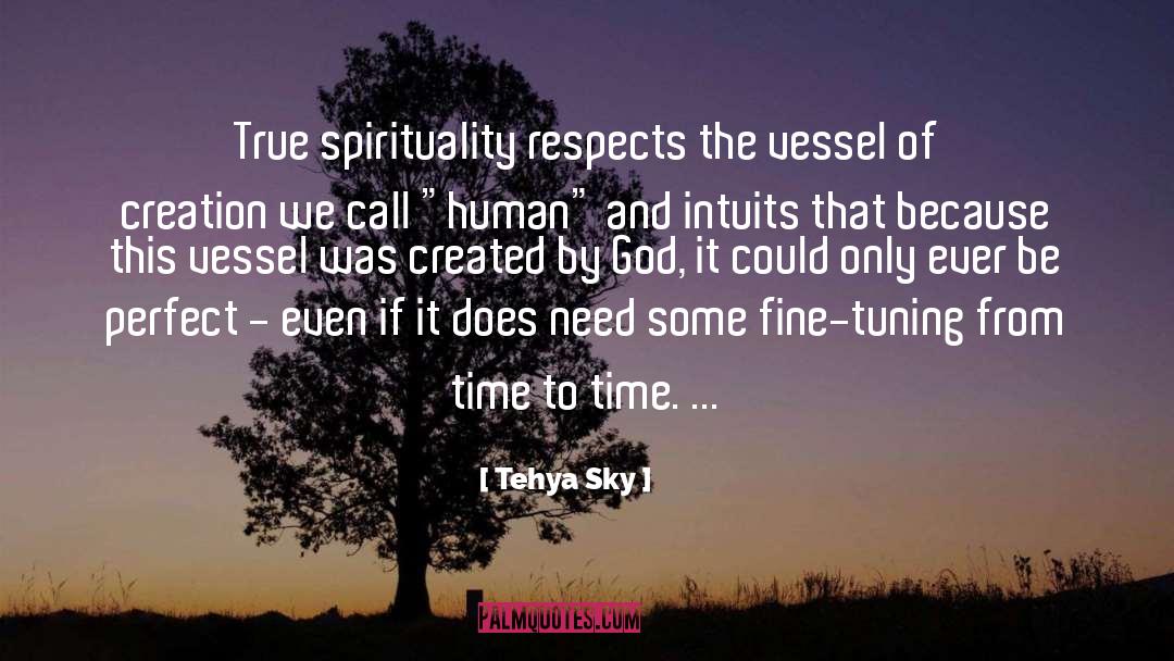 True Spirituality quotes by Tehya Sky