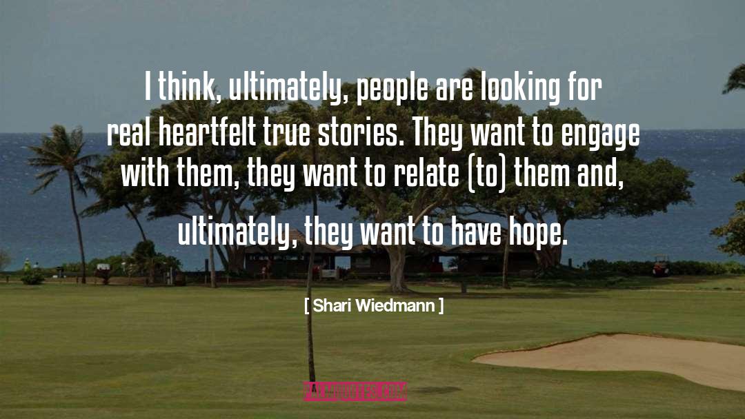 True Stories quotes by Shari Wiedmann