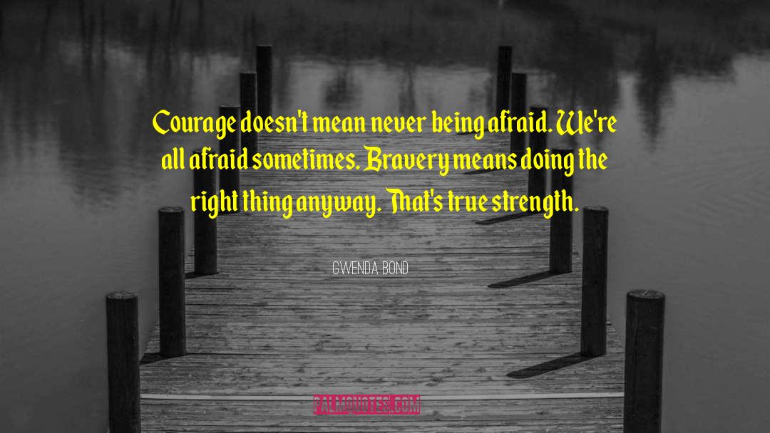 True Strength quotes by Gwenda Bond