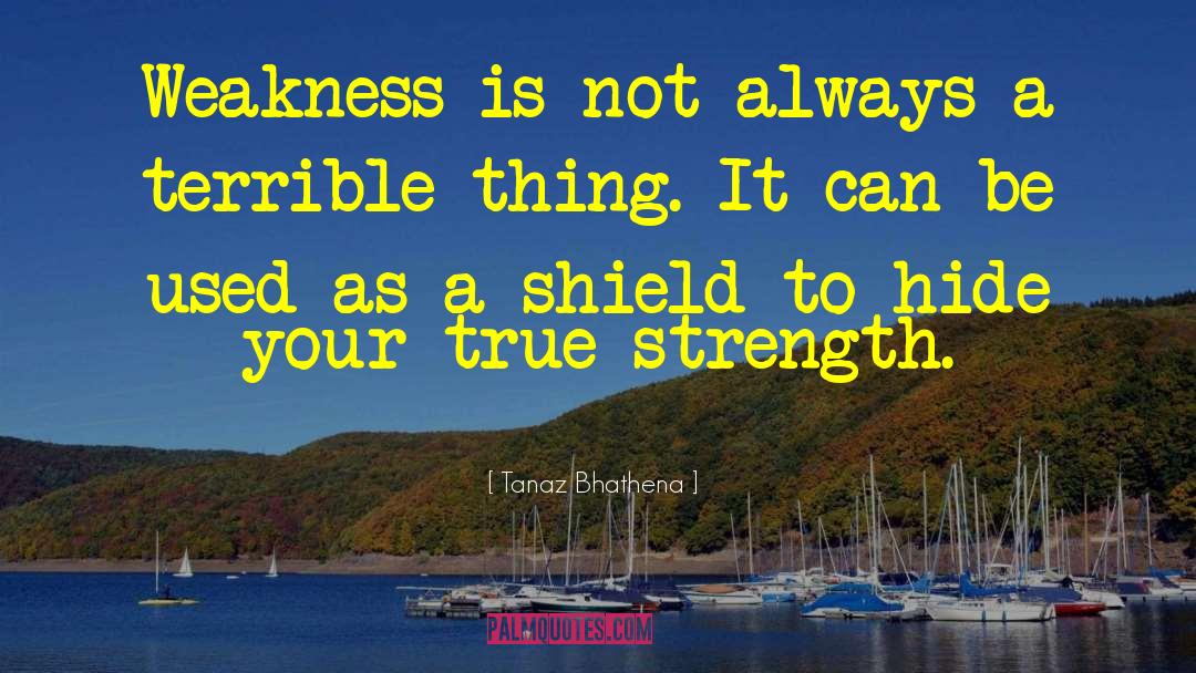 True Strength quotes by Tanaz Bhathena