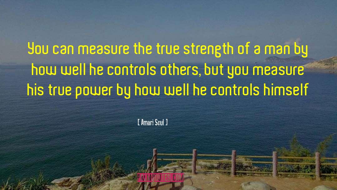 True Strength quotes by Amari Soul