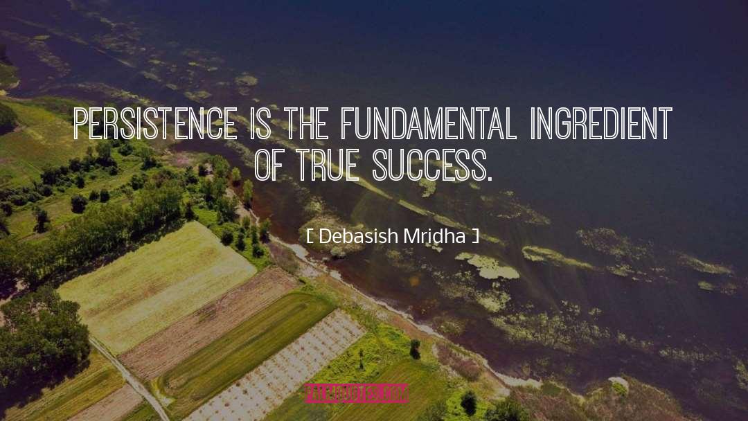 True Success quotes by Debasish Mridha