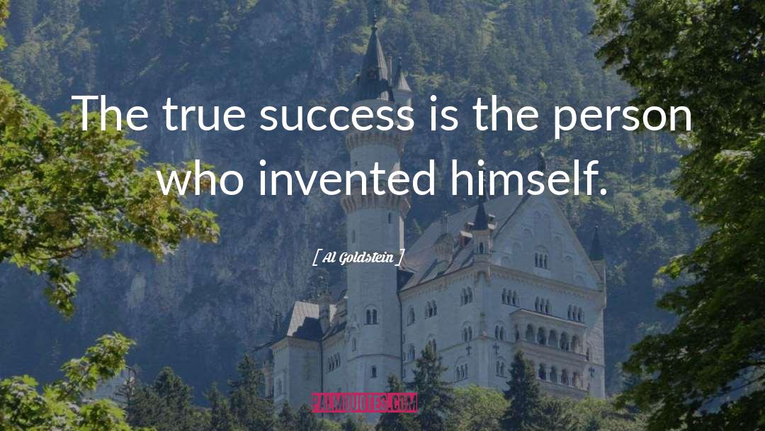 True Success quotes by Al Goldstein