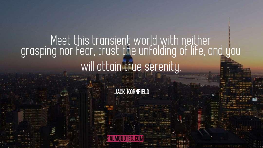 True Talk quotes by Jack Kornfield