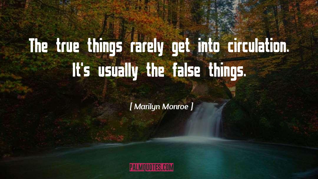 True Things quotes by Marilyn Monroe