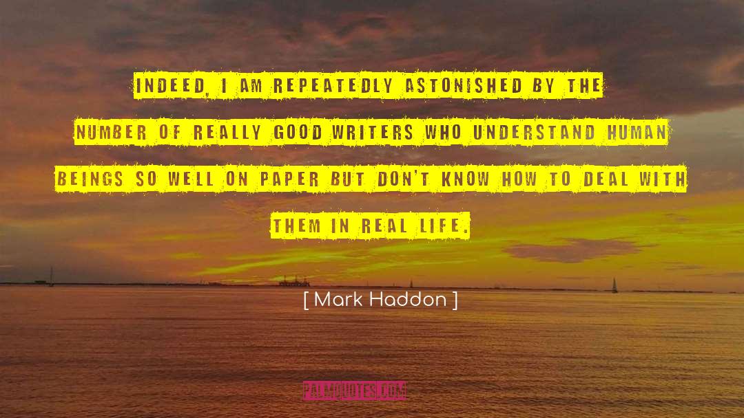 True To Life True quotes by Mark Haddon