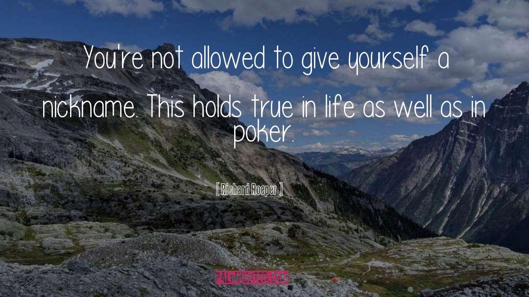 True To Oneself quotes by Richard Roeper