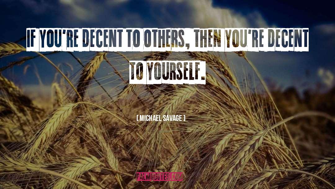 True To Others quotes by Michael Savage